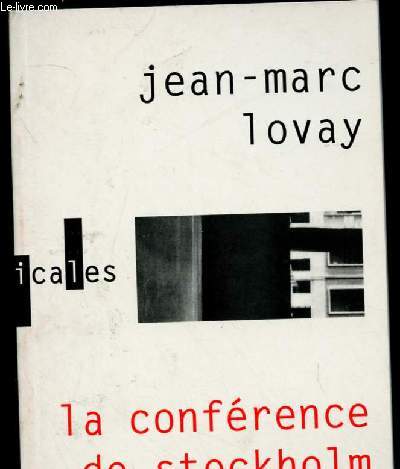 LA CONFERENCE DE STOCKOLM [LA MACHINE A PHOTOGRAPHIER LA PENSEE, AVENIRADIEUX, SCANNER CEREBRAL A RETRAITEMENT DE TEXTE, COGITOFLASH]