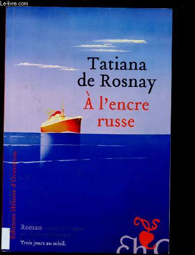 A L'ENCRE RUSSE (ROMAN)