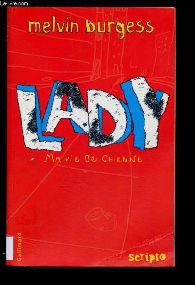 LADY : MA VIE DE CHIENNE - COLLECTION 