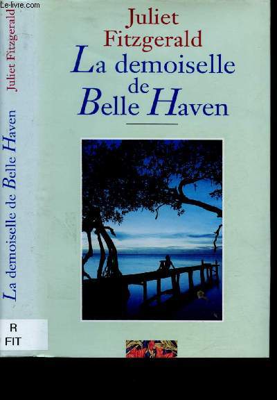 LA DEMOISELLE DE BELLE HAVEN (ROMAN SENTIMENTAL)