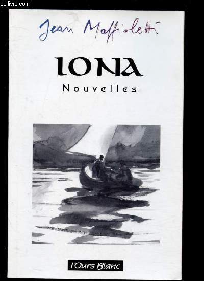 IONA (NOUVELLES) : Salvestro, Fragments de mmoires, Dame  sa toilette, Le vaisseau fantme, un mnage,etc