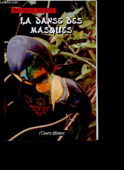 LA DANSE DES MASQUES(ROMAN)