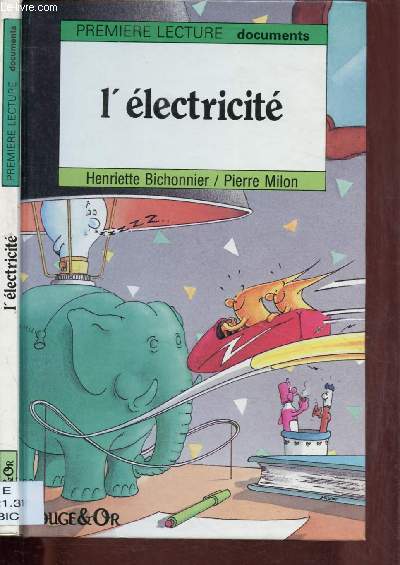 L'ELECTRICITE - DOCUMENTS - PREMIERE LECTURE