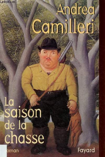 LA SAISON DE LA CHASSE