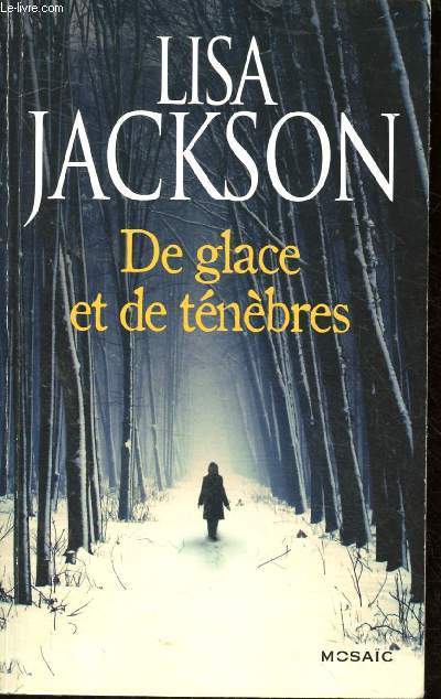 DE GLACE ET DE TENEBRES