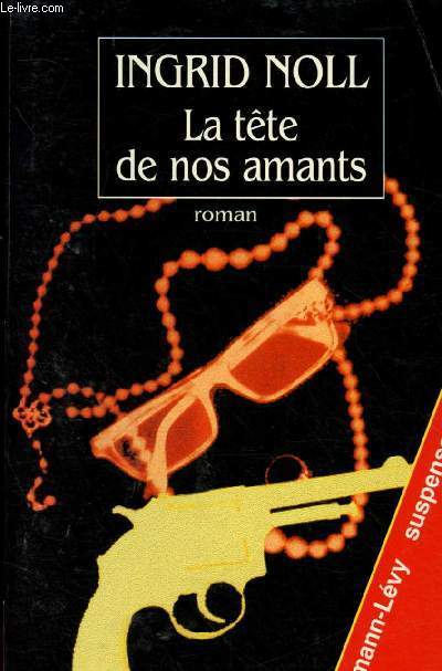 LA TETE DE NOS AMANTS