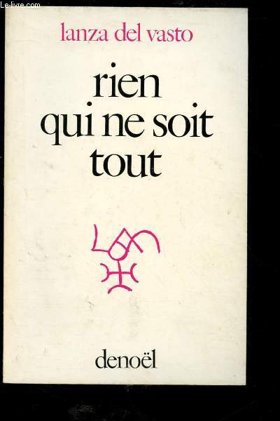 RIEN QUI NE SOIT TOUT (HUITIEME ET NEUVIEME PARTIES DES CAHIERS INTIMES)