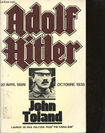 ADOLF HITLER : 20 AVRIL 1889 - OCTOBRE 1938 (DOCUMENTAIRE - BIOGRAPHIE) [SECONDE GUERRE MONDIALE]