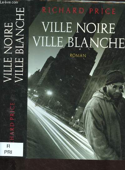 VILLE NOIRE, VILLE BLANCHE (ROMAN)