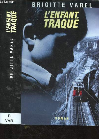 L'ENFANT TRAQUE (ROMAN)