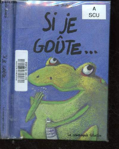 SI JE GOUTE ... (ALBUM JEUNESSE)