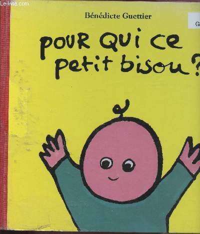 POUR QUI CE PETIT BISOU ? (ALBUM JEUNESSE)