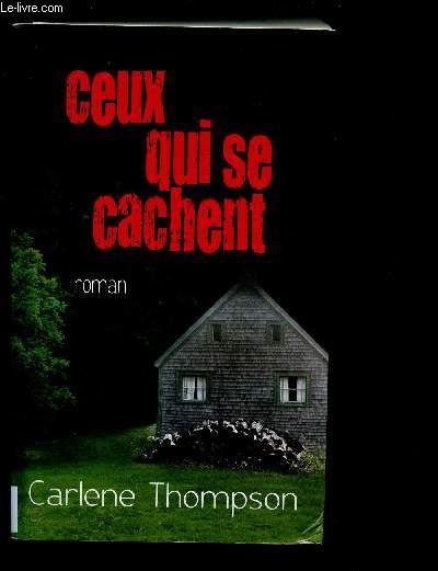 CEUX QUI SE CACHENT (ROMAN)