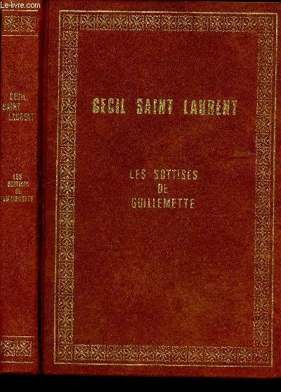 LES SOTTISES DE GUILLEMETTE (ROMAN)