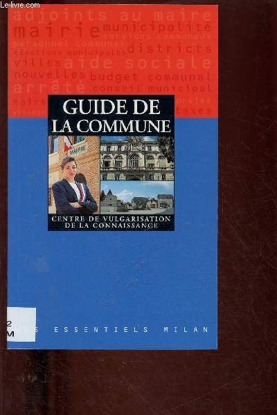 GUIDE DE LA COMMUNE (DOCUMENTAIRE) - COLLECTION 