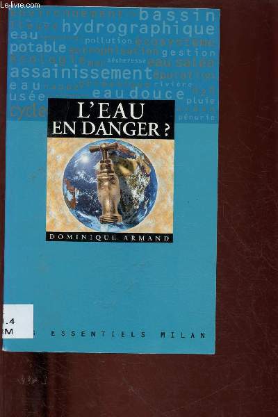 L'EAU EN DANGER ? (DOCUMENTAIRE) - COLLECTION 