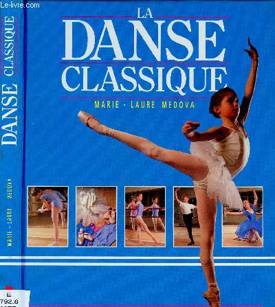 LA DANSE CLASSIQUE [DOCUMENTAIRE SPORTIF / LOISIRS POUR ENFANTS]