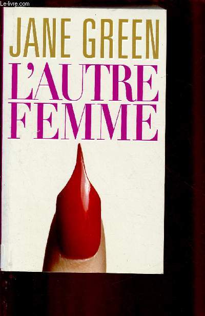 L'AUTRE FEMME (ROMAN)