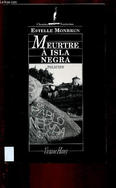 MEURTRE A ISLA NEGRA (ROMAN POLICIER) - COLLECTION 