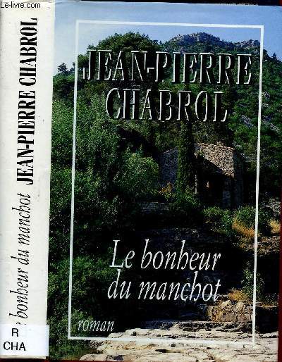 LE BONHEUR DU MANCHOT (ROMAN)