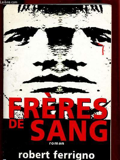 FRERE DE SANG (ROMAN) - COLLECTION 