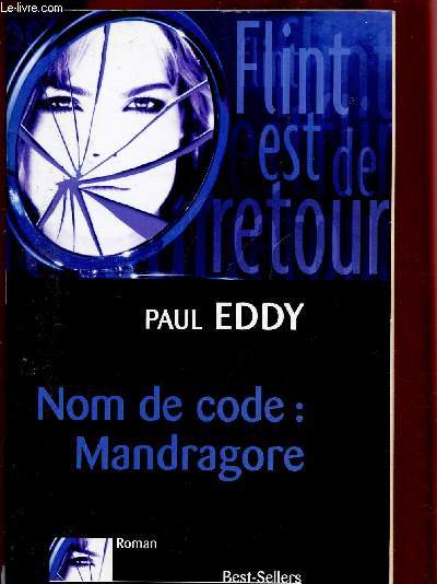 OM DE ODE : MANDRAGORE (FLINT EST DE RETOUR) (ROMAN) - COLLECTION 