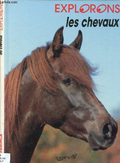 EXPLORONS LES CHEVAUX (DOCUMENTAIRE ANIMALIER POUR ENFANTS)