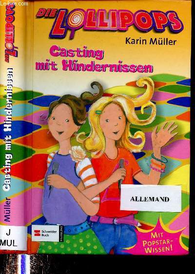 DIE LOLLIPOPS : CASTING MIT HINDERNISSEN (LITTERATURE JEUNESSE EN ALLEMAND)