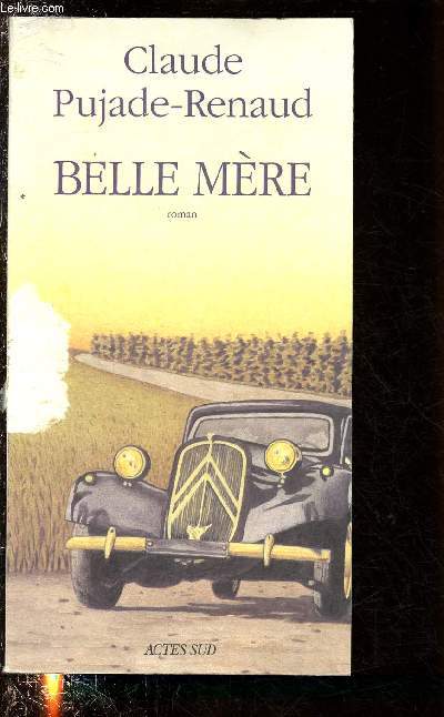 BELLE MERE (ROMAN)