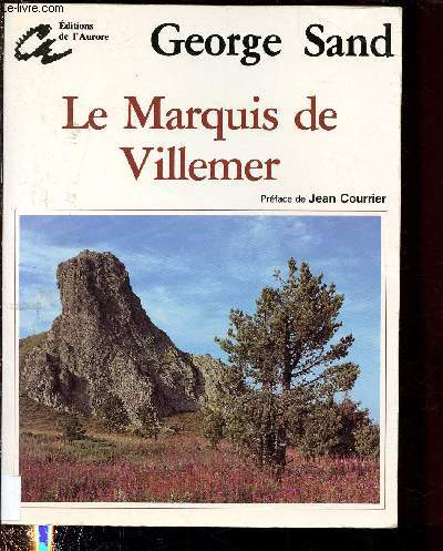 LE MARQUIS DE VILLEMER (ROMAN)