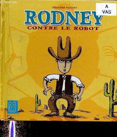 RODNEY CONTRE LE ROBOT (ALBUM JEUNESSE ILLUSTRE EN COULEURS)
