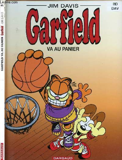 GARFIELD N41 : VA AU PANIER (BANDE-DESSINEE EN COULEURS)