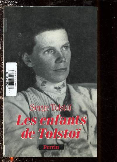 LES ENFANTS DE TOLSTOI (BIOGRAPHIE)