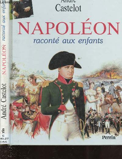 NAPOLEON RACONTE AUX ENFANTS