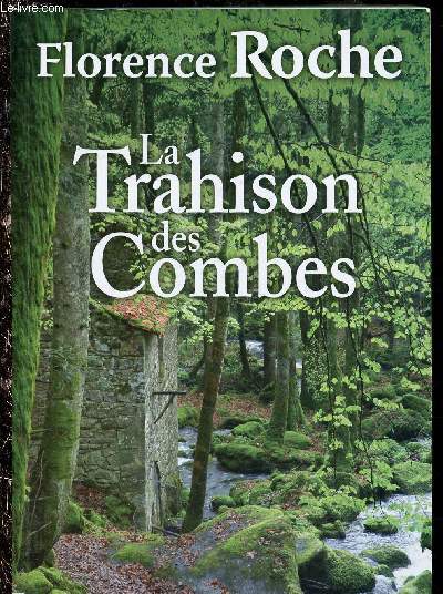 LA TRAHISON DES COMBES (ROMAN)