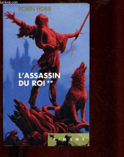 L'ASSASSIN ROYAL - TOME II : L'ASSASSIN DU ROI - COLLECTION 