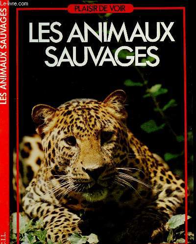 LES ANIMAUX SAUVAGES (DOCUMENTAIRE ANIMALIER)