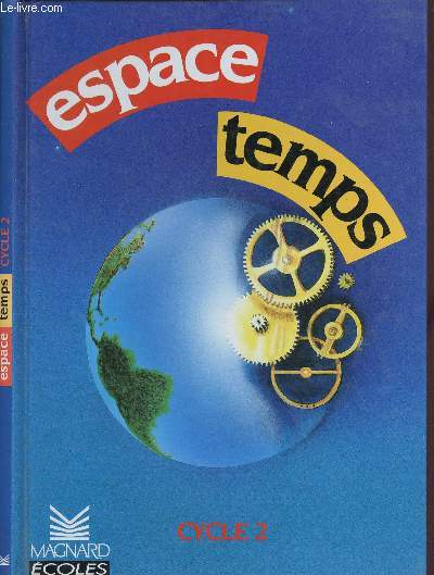 ESPACE-TEMPS - CYCLE 2 (MANUEL SCOLAIRE)