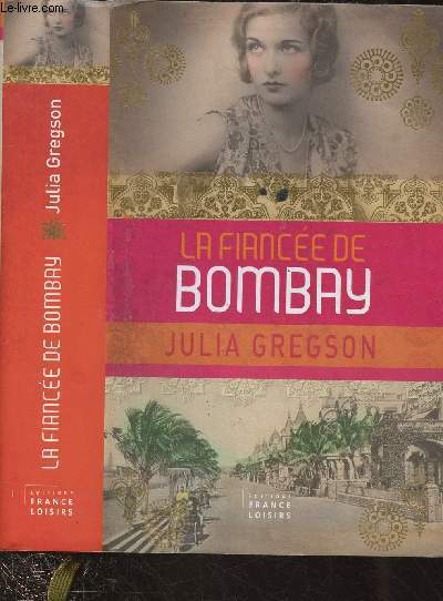 LA FIANCEE DE BOMBAY (ROMAN)