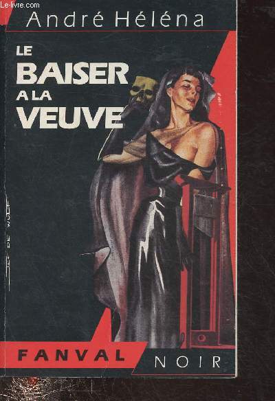 LE BAISER A LA VEUVE - COLLECTION 