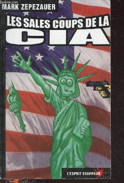 LES SALES COUPS DE LA CIA (DOCUMENTAIRE)