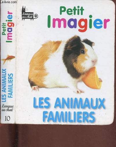 PETIT IMAGIER : LES ANIMAUX FAMILIERS (LIVRES POUR ENFANTS)