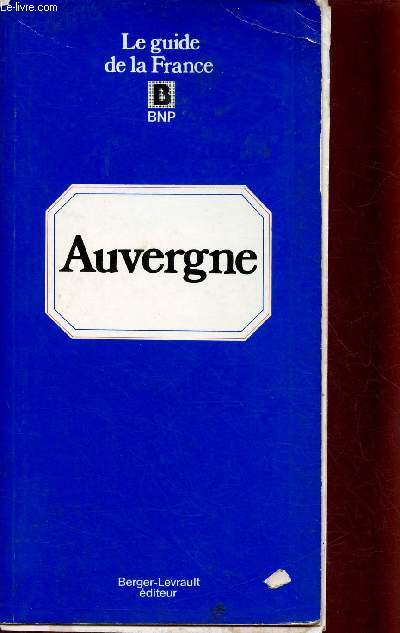AUVERGNE : CANTAL, HAUTE-LOIRE, PUY-DE-DOME
