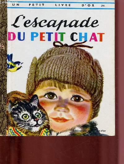 L'ESCAPADE DU PETIT CHAT - COLLECTION 