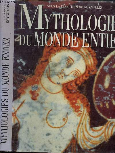 MYTHOLOGIES DU MONDE ENTIER