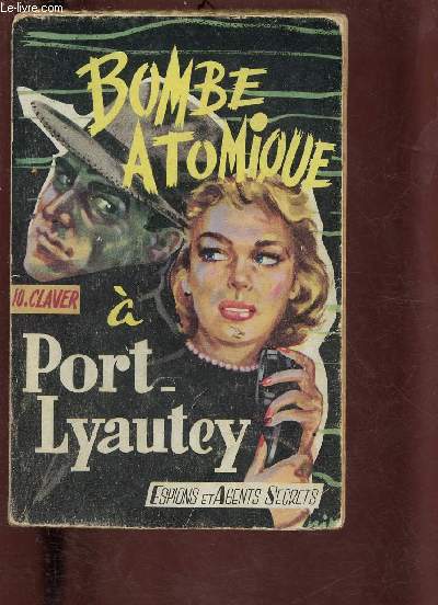 BOMBE ATOMIQUE A PORT-LYAUTEY