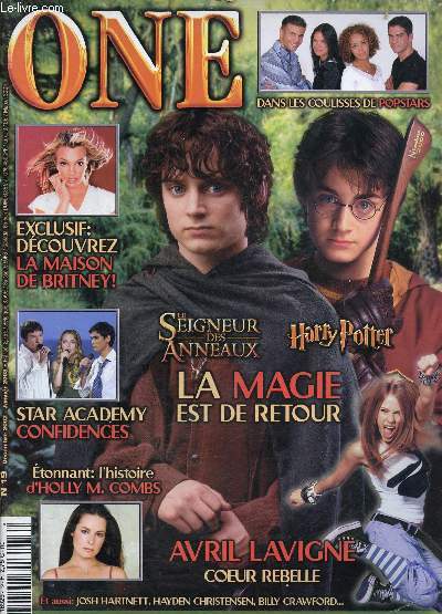 ONE N19- DEC 2002 : Le Seigneur des anneaux : la magie est de retour / Harry Potter / Avil Lavigne : Coeur rebelle / Dcouvrez la maison de Britney / Star Academy : Confidences,etc