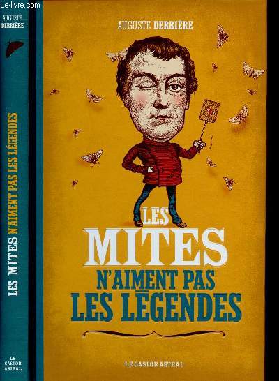 LES MITES N'AIMENT PAS LES LEGENDES (HUMOUR)