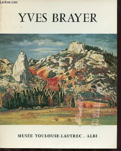 YVES BRAYER - EXPOSITION DU 25 MARS AU 8 MAI 1977