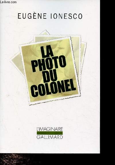 LA PHOTO DU COLONEL - COLLECTION '